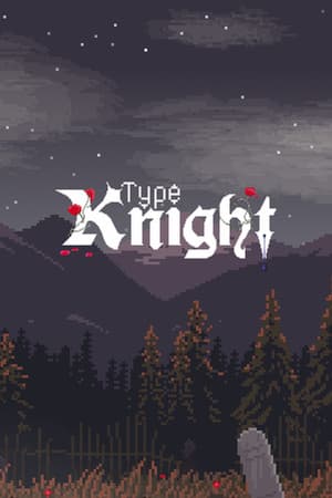 Type Knight