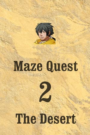 Maze Quest 2: The Desert