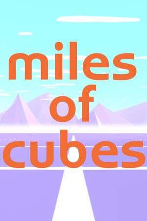 Miles of Cubes