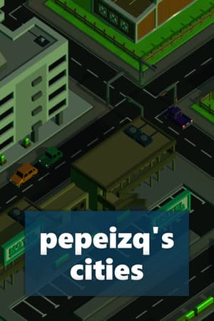pepeizq's Cities