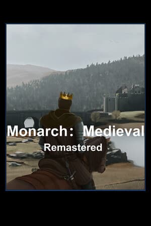 Monarch : Medieval Remastered