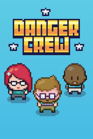 Danger Crew