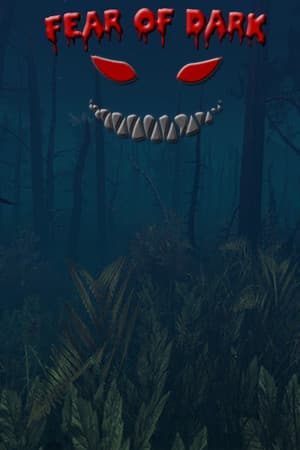 Fear of Dark