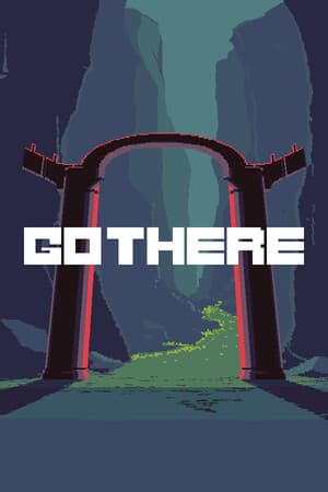 そこへ向かう(GO THERE)