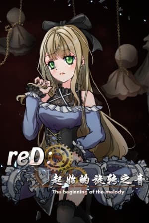 reD:起始的旋转之音(The beginning of the Melody)