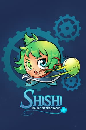 Shishi : Ballad of the Oracle