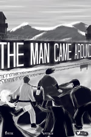 The Man Came Around