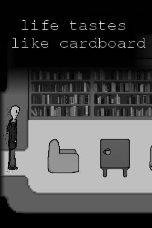 Life Tastes Like Cardboard