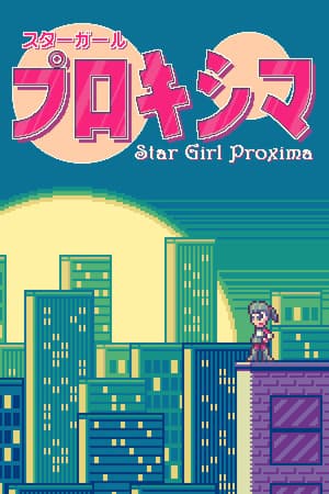 Star Girl Proxima