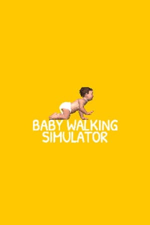 Baby Walking Simulator