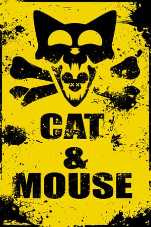 CAT & MOUSE