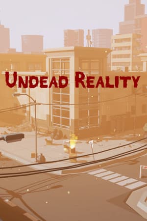 Undead Reality