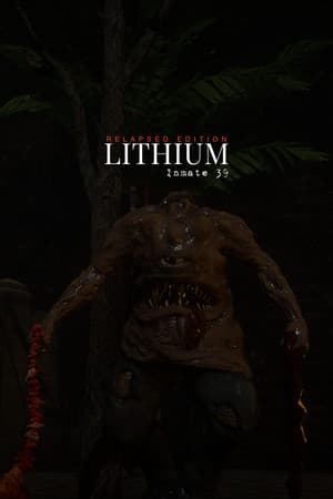 Lithium Inmate 39 Relapsed Edition