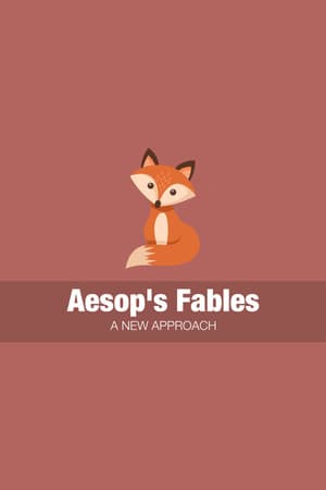 Aesop’s Fables - A New Approach