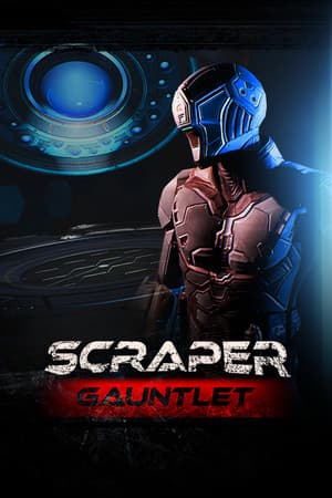 Scraper: Gauntlet