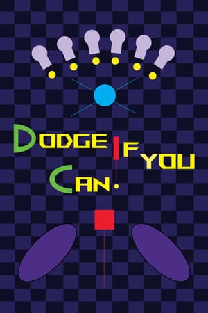 Dodge If you Can!