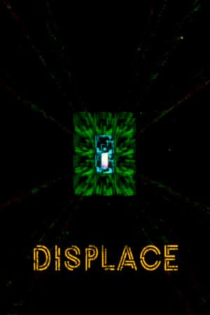 Displace