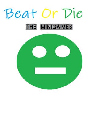 Beat Or Die The MiniGames