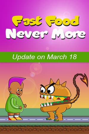 Fast Food Never More