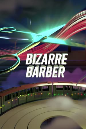 Bizarre Barber