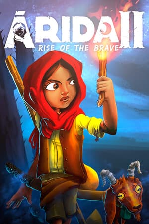 ARIDA 2: Rise of the Brave