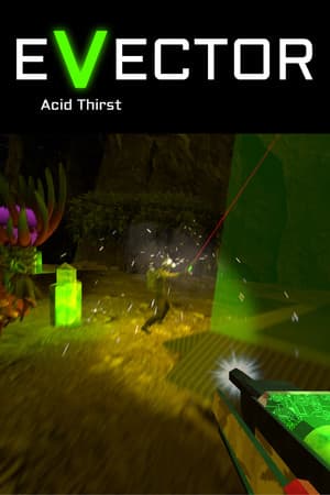 EVECTOR, Acid Thirst