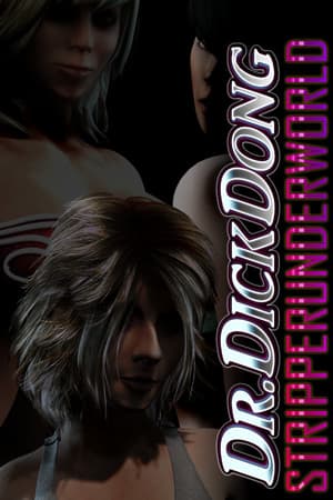 Dr Dick Dong: Stripper Underworld