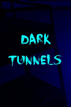 Dark Tunnels
