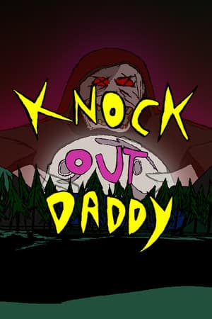 Knockout Daddy