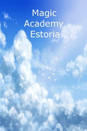 Magic Academy Estoria