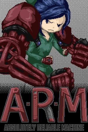 A.R.M.: Absolutely Reliable Machine