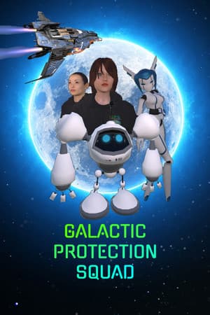 Galactic Protection Squad | Episode 1
