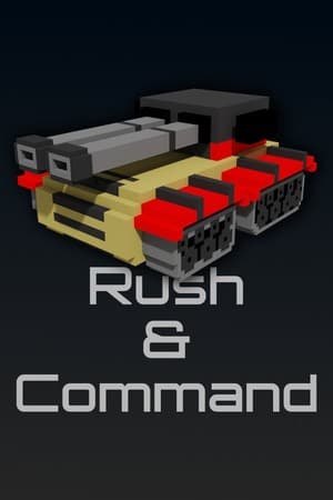 Rush & Command