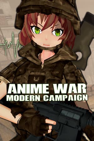 ANIME WAR — Modern Campaign