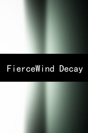 FierceWind Decay
