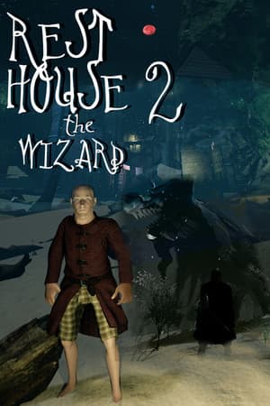 Rest House II - The Wizard