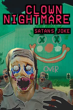 Clown Nightmare, Satan's Joke