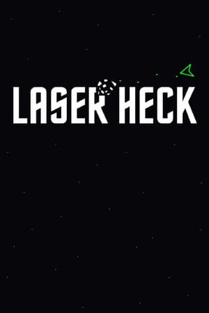 Laser Heck