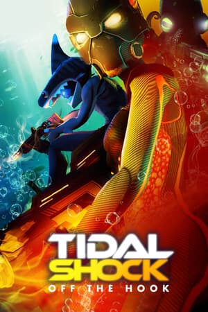 Tidal Shock: Off The Hook