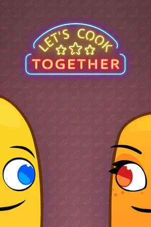 Let's Cook Together