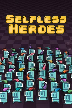 Selfless Heroes
