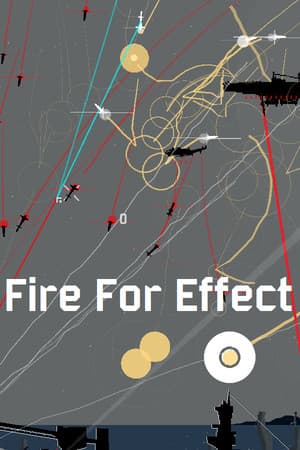 Fire for Effect