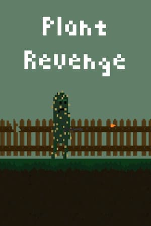 Plant Revenge