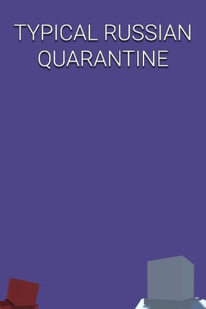TYPICAL RUSSIAN QUARANTINE