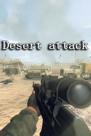 Desert attack
