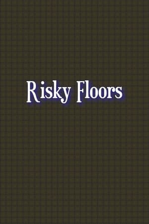 Risky Floors