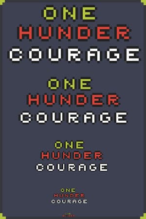 One Hundred Courage