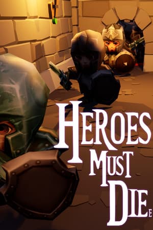 Heroes Must Diee