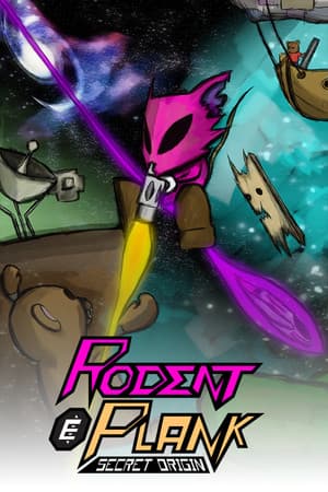 Rodent and Plank: Secret Origin