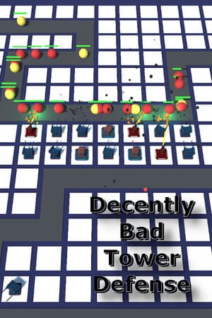 Decently Bad Tower Defense